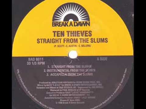 Ten Thieves - Straight From The Slums / Black Reign