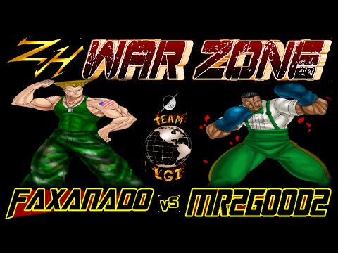 ZH WAR ZONE : faxanado  vs  MR2GOOD2 - FT5