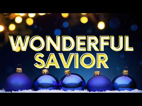 Wonderful Savior (What a Wonderful Night) LYRIC VIDEO
