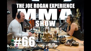JRE MMA Show 66 with Michelle Waterson