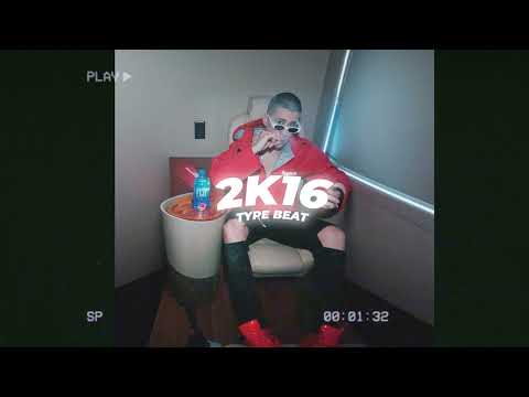 (FREE) 2016 TRAP TYPE BEAT "2K16" | BAD BUNNY X BRYANT MYERS | INSTRUMENTAL
