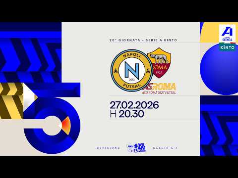Napoli Futsal-Roma 1927 | 20ª giornata | Serie A KINTO 2025/2026