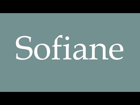 How to Pronounce ''Sofiane'' Correctly in French