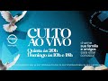 CULTO DOMINGO NOITE PR BILL CONECTADOS EM DEUS 17 05 2026