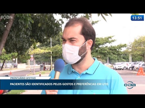 Pacientes são identificados pelos gostos e preferências em UTIs em Teresina 22 04 2021
