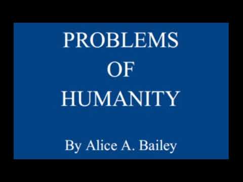 ALICE BAILEY - PROBLEMS OF HUMANITY