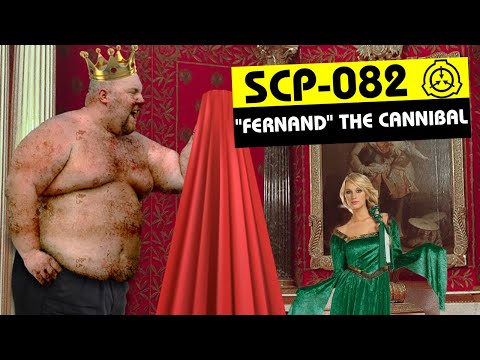 SCP-082 | "Fernand" the Cannibal (SCP Orientation)