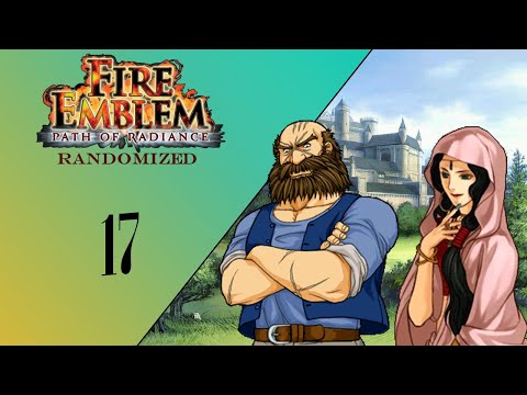 I Am Stupid :: Fire Emblem Path of Radiance Randomizer Ep.  17