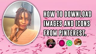 How To Download Images And Icons From Pinterest
