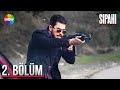 Sipahi 2. Bölüm