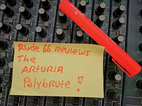 The Arturia Polybrute reviewed by Rude 66