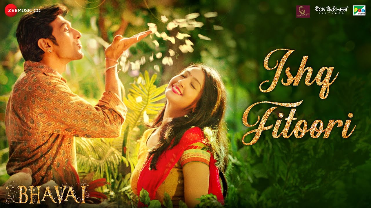 ISHQ FITOORI LYRICS - MOHIT CHAUHAN - BHAVAI - PRATIK GANDHI - AINDRITA RAY