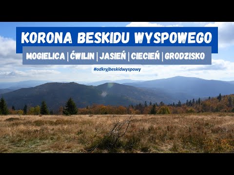 Discover the Beskid Wyspowy #1: The Crown of the Beskid Wyspowy - Mogielica | Ćwilin | Jasień | C...