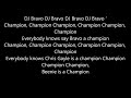 Champion DJ Bravo with Lyrics Please Subscribe My Chennal