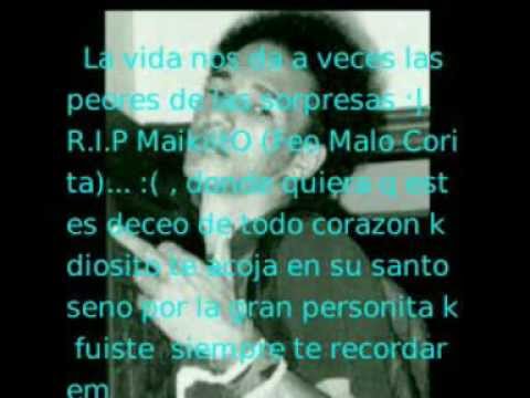 R.I.P EL FEO MALO CORITA SIEMPRE TE RECORDAREMOS NO TE ACHICOPALE