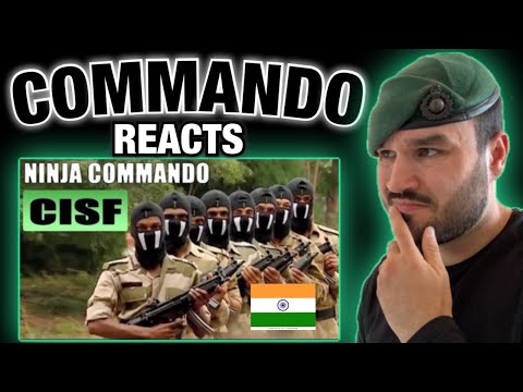 CISF Ninja Commandos   Special Security Group in Action (British Royal Marine Reacts)