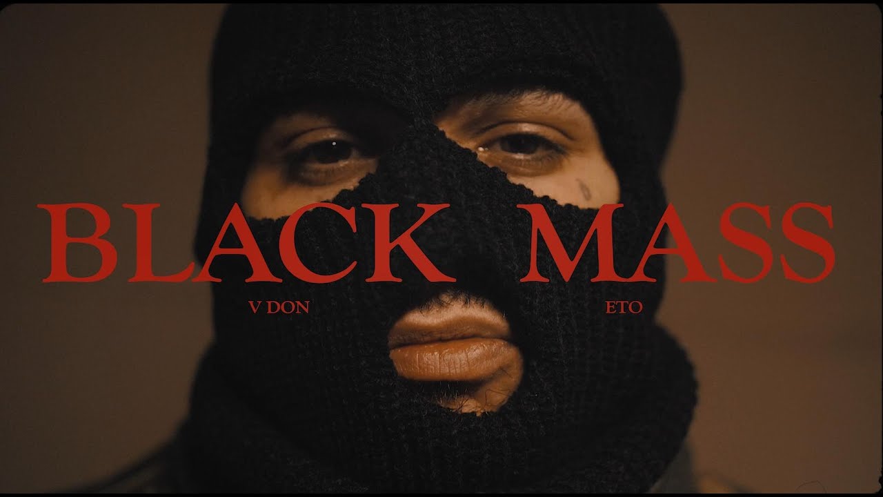 V Don ft Eto – “Black Mass”