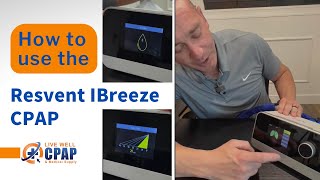 How to Use Resvent IBreeze CPAP machine