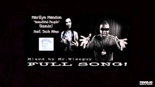 Marilyn Manson - Beautiful People(Remix) feat.Tech N9ne