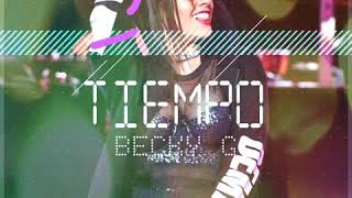 Becky G. Tiempo (Audio Only) @BECKYGS