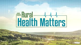 Rural Health Matters RFD broadcast on April 15, 2024