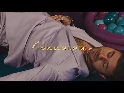 Adrian Bello - Todo Lo Que Sube (Video Oficial)