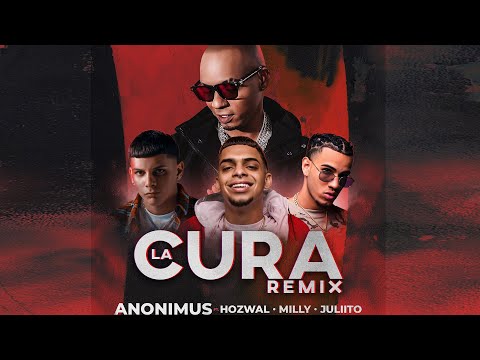 La Cura Remix - Anonimus - Hozwal - Milly - Juliito (Official Video)