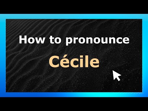 How to Pronounce Cécile (French Pronunciation / France) | Pronounce Names