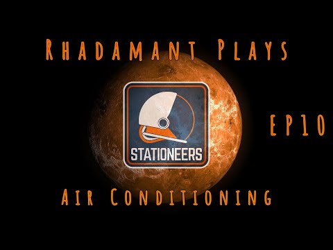 Stationeers Venus - Air Conditioning // EP10