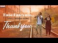 Ento Enteynto Full Video Thank You Naga Chaitanya Malvika Nair Thaman S Vikram K Kumar Dil Raju