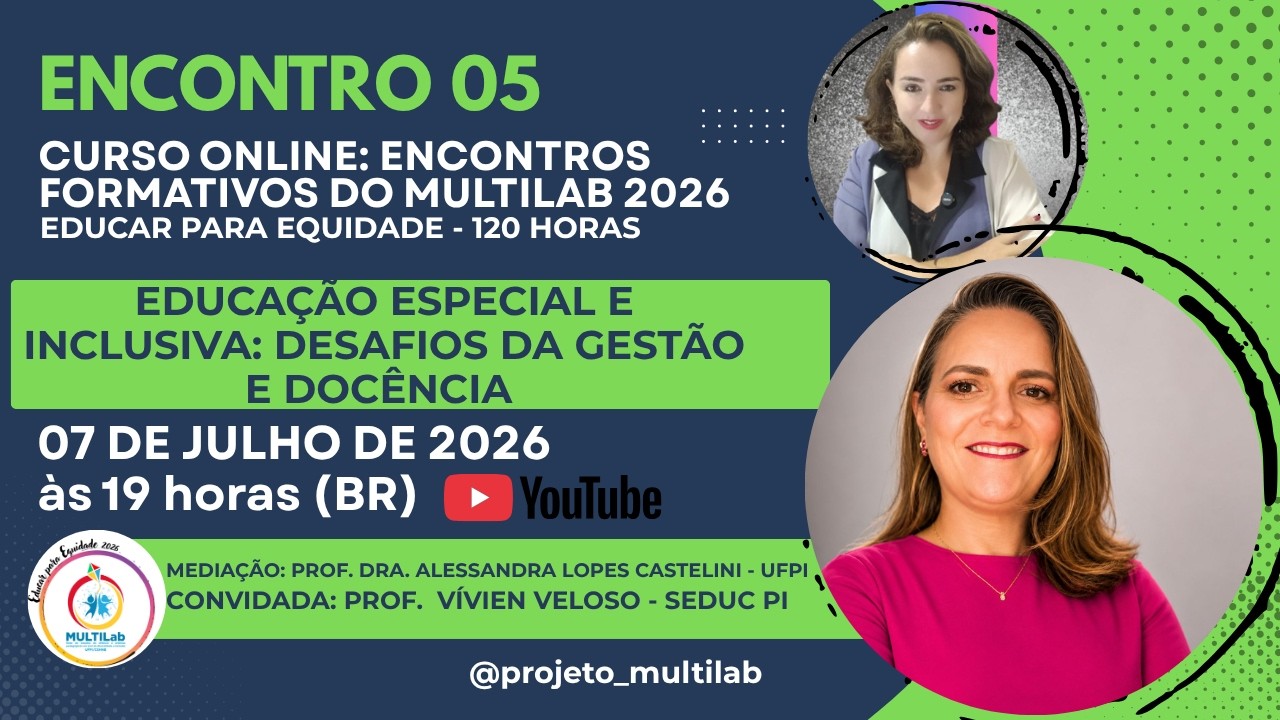 5º Encontro Formativo MULTILab 2026: GESTÃO DA EDUCAÇÃO ESPECIAL E INCLUSIVA