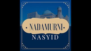 Download lagu Nasyid Lawas NADAMURNI LIVE ALBUM mp3