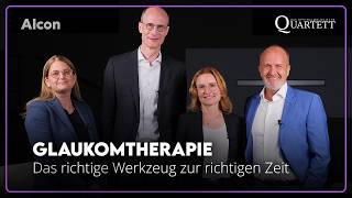 Glaukomtherapie. Das richtige Werkzeug zur richtigen Zeit – Das 26. Ophthalmologische Quartett