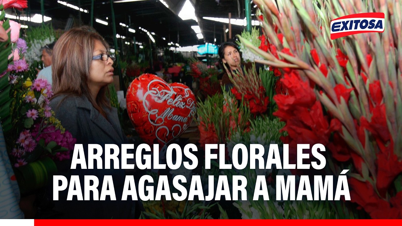 🔴🔵Variedad de arreglos florales para obsequiar por el Día de la Madre en el mercado de Piedra Liza
