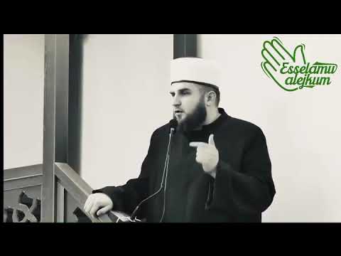 Pozivaj dobru i odvraćaj od zla - hfz. Adnan ef. Dupljak