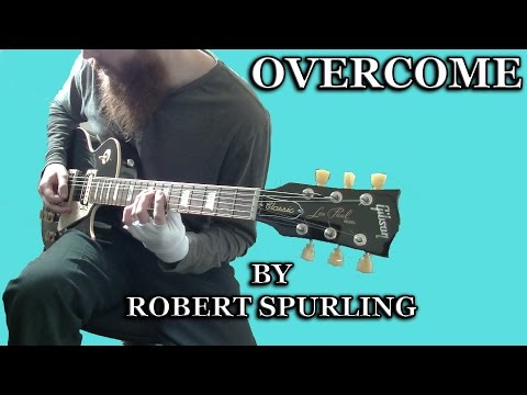 Robert Spurling - Overcome
