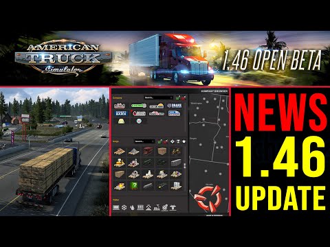 ATS 1.46 OPEN BETA NEWS 🚨 Update 1.46 is here - Summary
