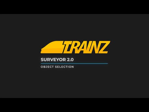 Trainz - Surveyor 2.0 ( S20 ) - Object Selection