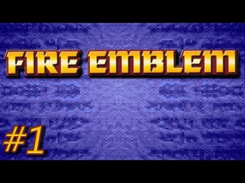 Let's Play Fire Emblem #1  A Girl From the Plains