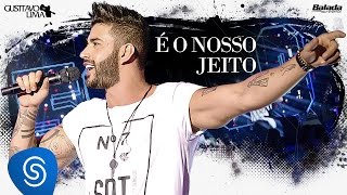 Gusttavo Lima - É o Nosso Jeito - DVD 50/50 (Vídeo Oficial)