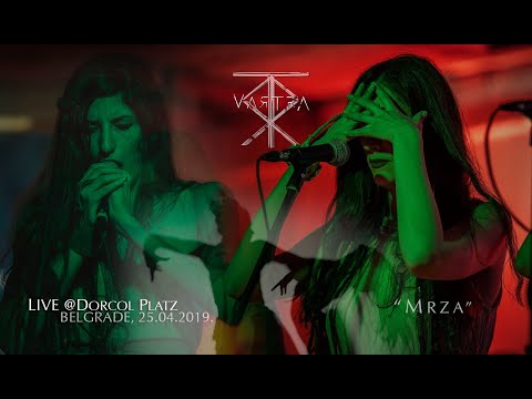 Vartra - Mrza Live @ Dorcol Platz
