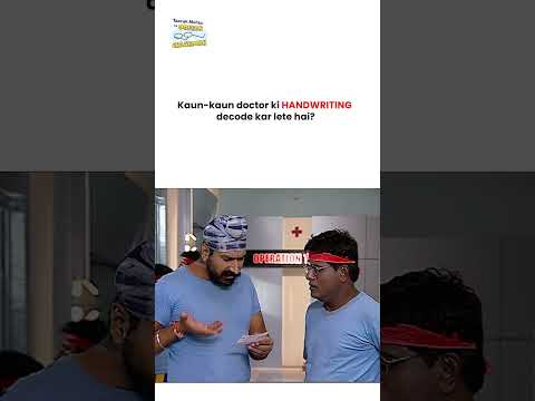 Kaun kaun doctor ki handwriting decode kar lete hai !  #tmkoc #funny #jethalal #daya #shortsfeed