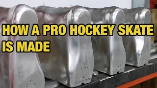 How a Pro Custom and retail hockey skate is made in Canada