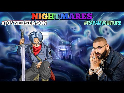 DRAGONBALL Z RAP AMV-NIGHTMARES!-JOYNER LUCAS! (OFFICAL MUSIC VIDEO)[HD] #JOYNERSEASON