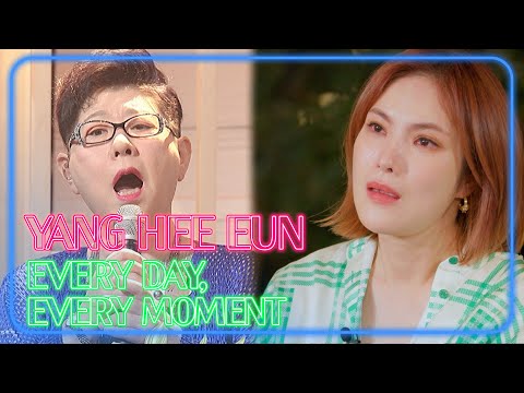 [4K] Yang Hee Eun - Every day, Every moment