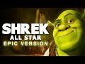 ALL STAR SHREK EPIC VERSION