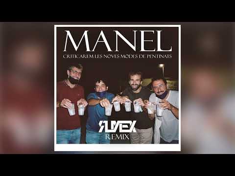 CRITICAREM LES NOVES MODES DE PENTINATS (RUYEX REMIX) - MANEL