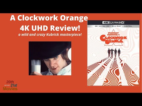 A Clockwork Orange 4K Review | Kubrick Mayhem in 4K Glory!