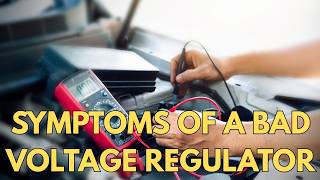 Symptoms of a BAD VOLTAGE REGULATOR (With Proven Fixes)