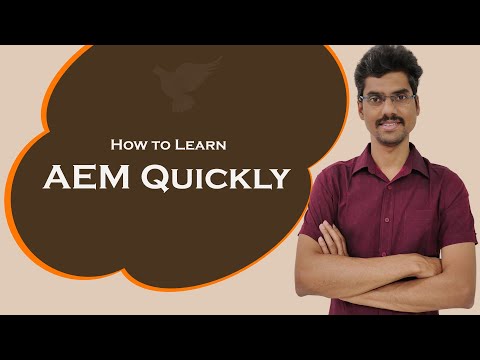 How to learn AEM QUICKLY!!